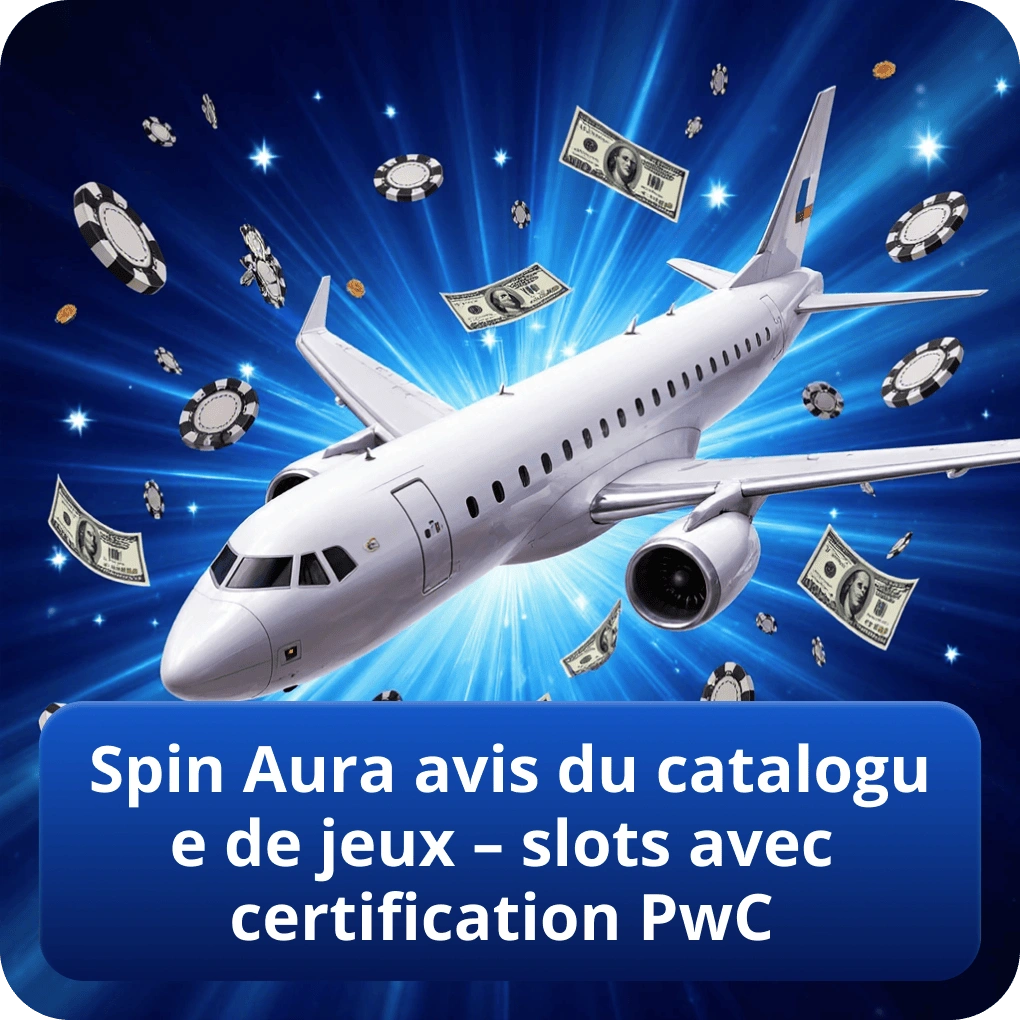 Spin Aura avis du catalogue de jeux – slots avec certification PwC